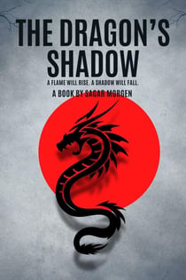 The Dragon’s Shadow - The Empyreal Saga (Book 1), #1