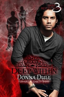 Deep Within - Dark Reflections, #3