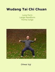 Wudang Tai Chi Chuan - Tai chi chuan, #1