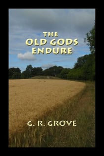 The Old Gods Endure - Storyteller, #5