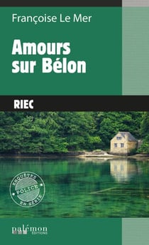 Amours sur Bélon - Le Gwen et Le Fur - Tome 11