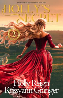 Holly's Secret - The Secrets of Helen's House, #2