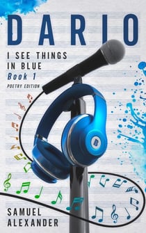 Dario - I See Things In Blue Poetry Edition, #1