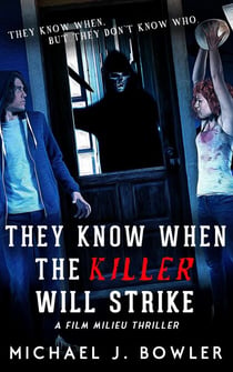 They Know When The Killer Will Strike - A Film Milieu Thriller, #3