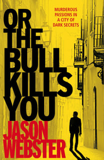 Or the Bull Kills You - (Max Cámara 1)