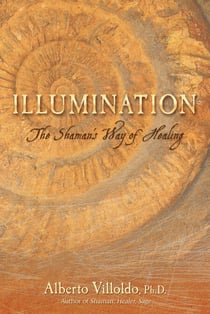 Illumination - The Shaman's Way of Healing