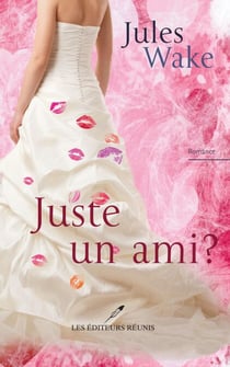 Juste un ami ?