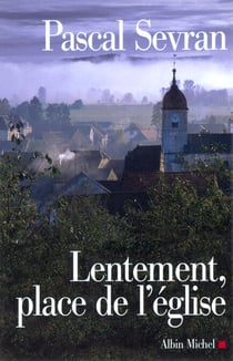 Lentement, place de l'église - Journal 4