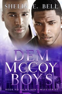 Dem McCoy Boys - My Son's Wife, #7