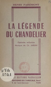 La légende du chandelier - Opérette enfantine