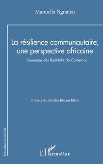 La résilience communautaire, une perspective africaine - L’exemple des Bamiléké du Cameroun
