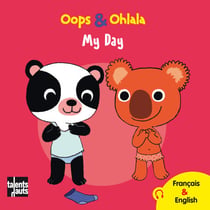 Oops &amp; Ohlala - My Day - Recueil de 5 histoires de Oops &amp; Ohlala