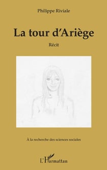 La tour d'Ariège - Récit