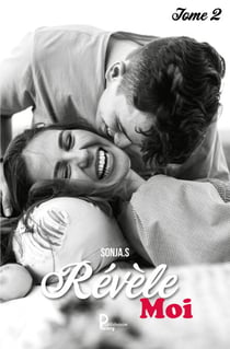 Révèle-moi - Tome 2 - Romance