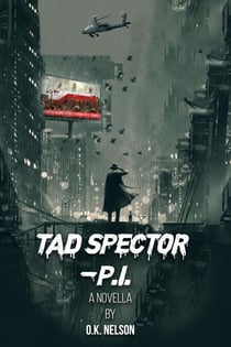 Tad Spector P.I. - Tad Spector Novella, #1