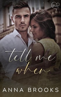Tell Me When - Love Me Forever, #4