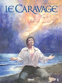 Le Caravage - Tome 02 - La Grâce