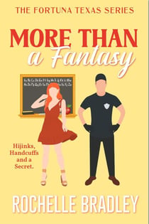 More Than a Fantasy - A Fortuna, Texas Novel, #3