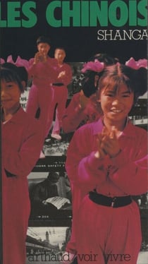 Les Chinois - Shangaï