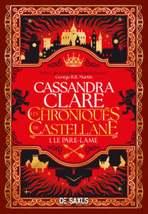 Les Chroniques de Castellane (e-book) - Tome 01 Le Pare-Lame