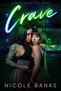 Crave - Sirens Pleasure Club, #3