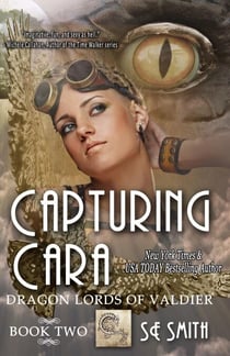 Capturing Cara - Dragon Lords of Valdier, #2