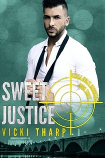 Sweet Justice - Steele-Wolfe Securities, #3