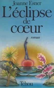L'éclipse de cœur