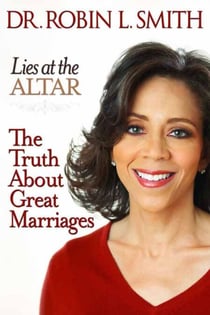 Lies at the Altar - The Truth About Great Marriages