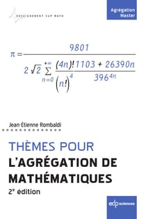 Thèmes pour l‘Agrégation de mathématiques - 2e édition