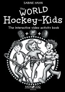 The WORLD Hockey-Kids - The interactive video activity book
