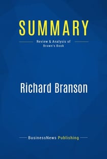 Summary: Richard Branson - Review and Analysis of Brown's Book