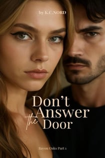 Don't Answer The Door - Bayou Oaks, #1