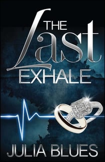 Last Exhale - A Novel