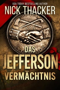 Das Jefferson-Vermächtnis - Harvey Bennett Thrillers - German, #4