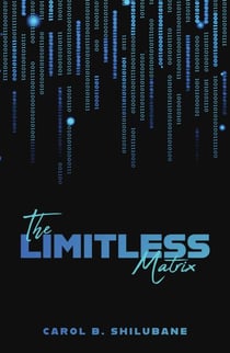 The Limitless Matrix
