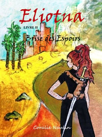 Eliotna Livre II - Brise des Espoirs