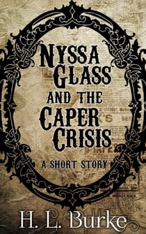 Nyssa Glass and the Caper Crisis - Nyssa Glass