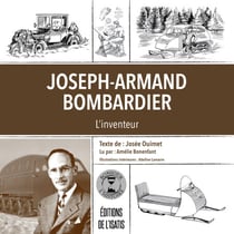 Joseph-Armand Bombardier - L'inventeur