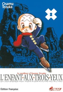 L'enfant aux trois yeux T02