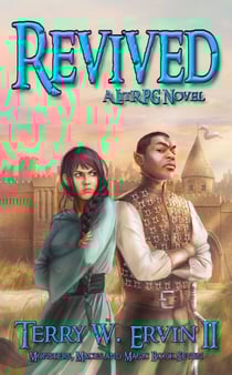 Revived- A LitRPG Adventure - Monsters, Maces and Magic, #7