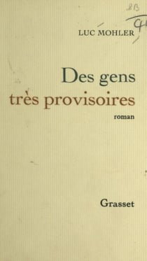 Des gens très provisoires