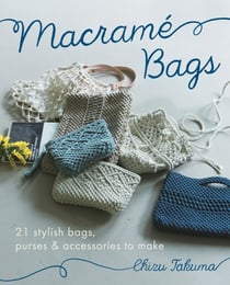 Macramé Bags - 21 Stylish Bags, Purses &amp; Accessories to Make