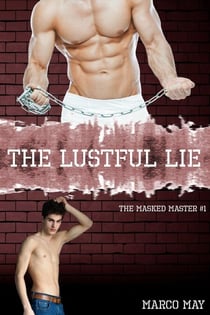 The Lustful Lie - The Masked Master, #1