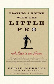 Playing a Round with the Little Pro - A Life in the Game