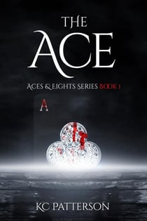 The Ace - Aces &amp; Eights, #1