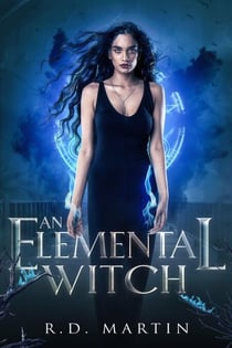 An Elemental Witch - Bella Flores Urban Fantasy, #1