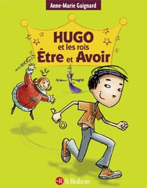 Hugo et les rois Etre et avoir - ePub 2