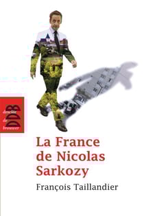 La France de Nicolas Sarkozy - Chroniques de L'Humanité (2007-2011)