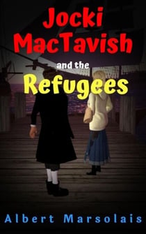 Jocki MacTavish and the Refugees - Jocki MacTavish, #2